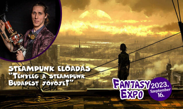 Előadás: “Tényleg a steampunk Budapest jövöje?” (Tokodi Viktor Benedek)
