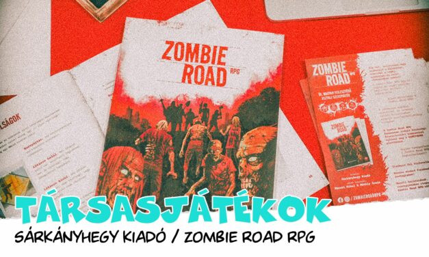 Sárkányhegy Kiadó / Zombie Road RPG