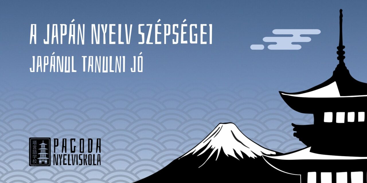 Előadás: Japán oktatás: miért jó japánul tanulni? (Pagoda Japán Nyelviskola – Szeleczky Gyula)