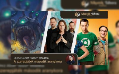 Előadás: A szerepjáték második aranykora | Alkotók Tábora Alapítvány