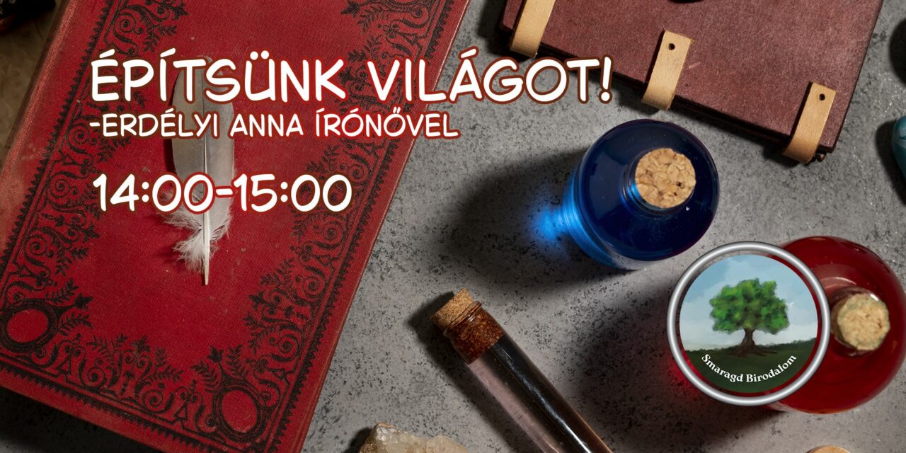 Workshop: Építsünk Világot