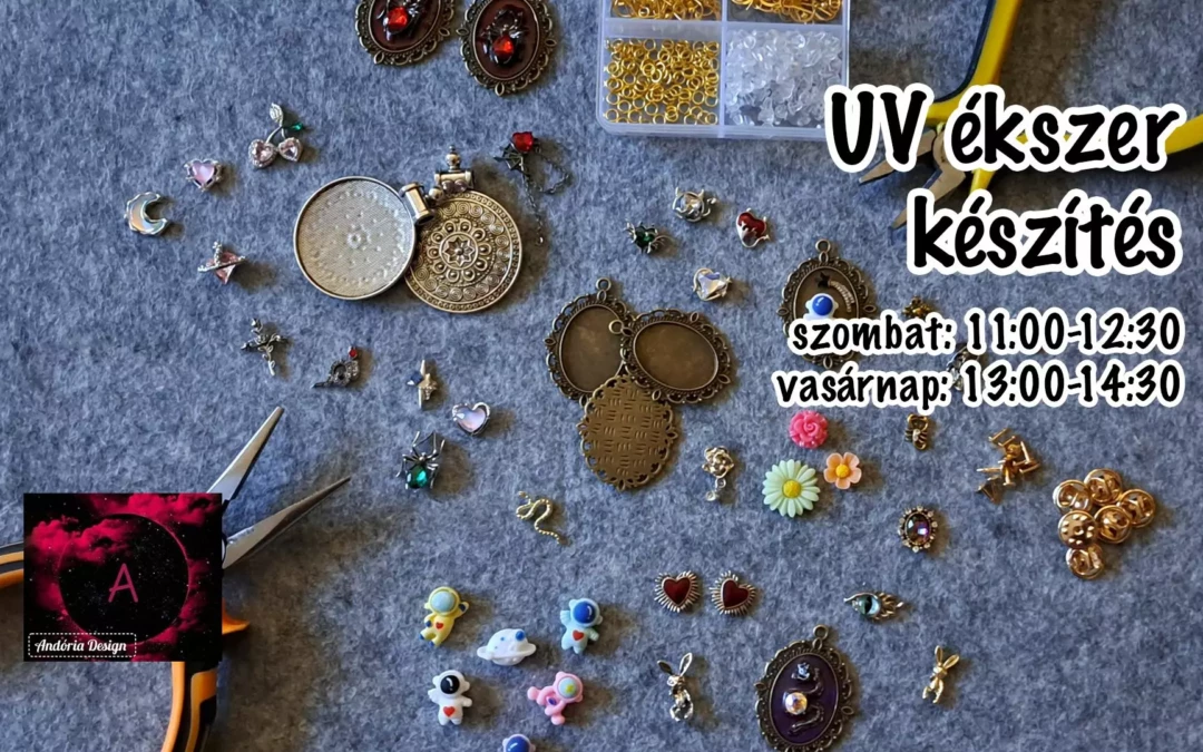 Andória workshop – UV ékszer készítés