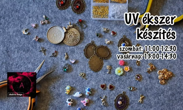 Andória workshop – UV ékszer készítés
