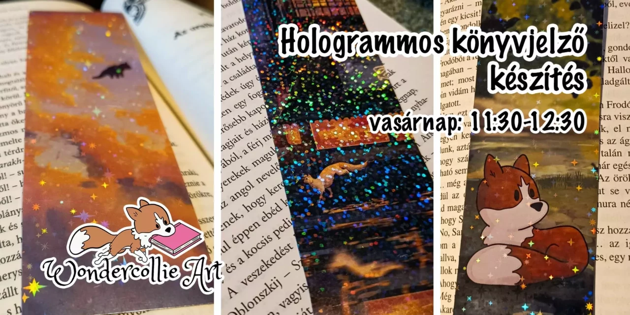 Wondercollie workshop – Hologrammos könyvjelző készítés