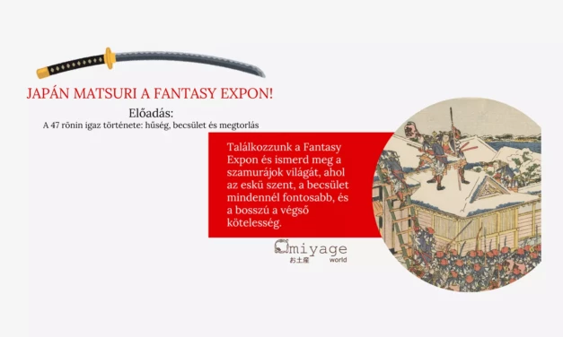 Előadás: A 47 rónin legendája – A hűség és becsület örök története