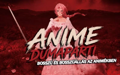 Anime Dumaparti: Miért imádjuk a bosszútörténeteket?