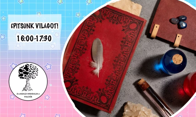 Írói Workshop: Építsünk világot!