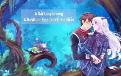 A Sárkányherceg – A Rayllum Zine (2026) kiállítás