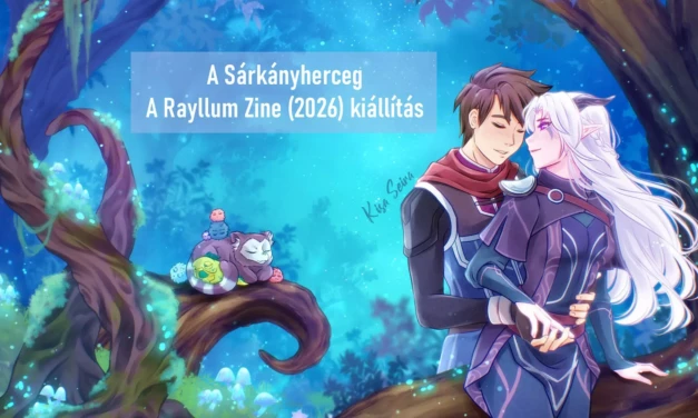 A Sárkányherceg – A Rayllum Zine (2026) kiállítás